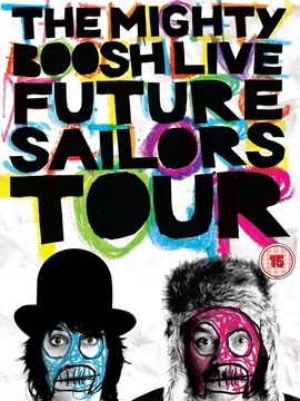 The Mighty Boosh Live: Future Sailors Tour