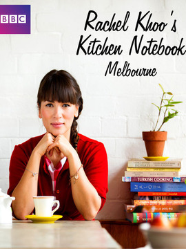 雷切尔丘厨房笔记:墨尔本篇